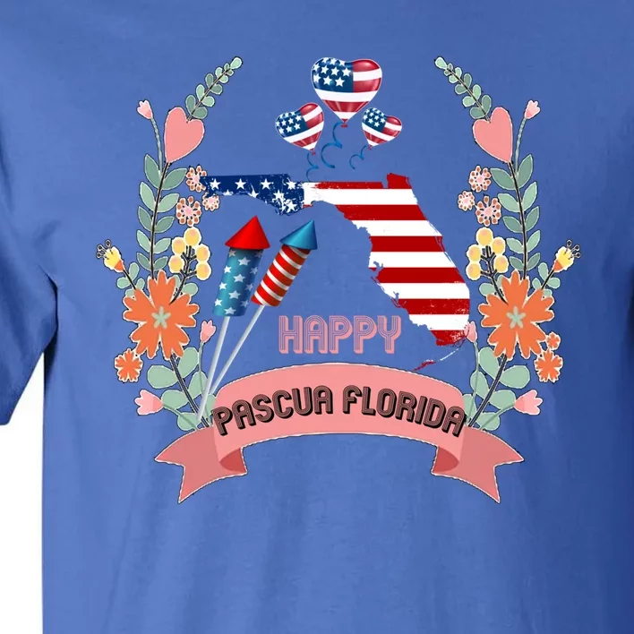 Happy Pascua Florida Day Cool Us Flag Graphic American Style Gift Tall T-Shirt