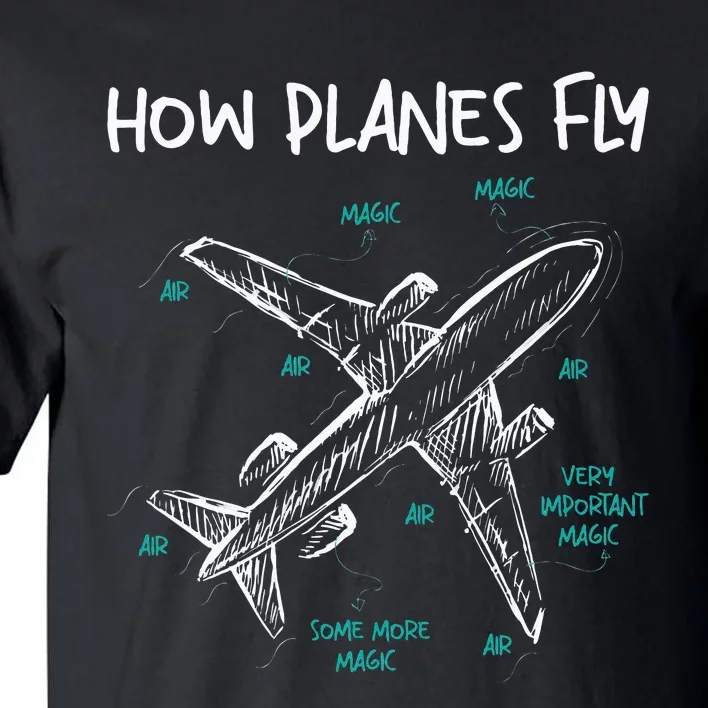 How Planes Fly Aerospace Engineer Aeronautical Engineering Tall T-Shirt