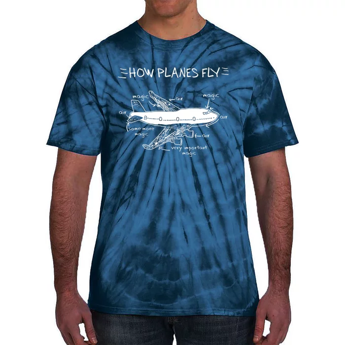 How Planes Fly Aerospace Engineering Aviation Tee Tie-Dye T-Shirt