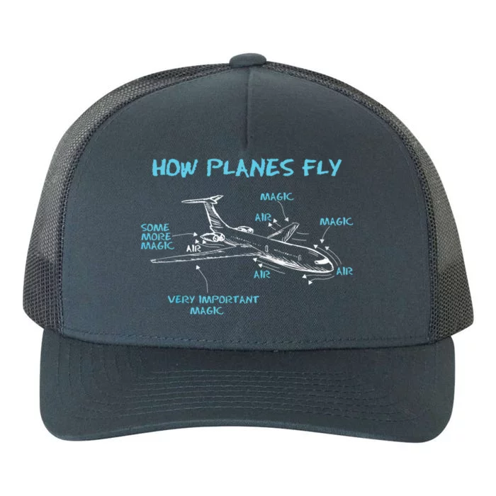 How Planes Fly Funny Aerospace Engineer Engineering Yupoong Adult 5-Panel Trucker Hat