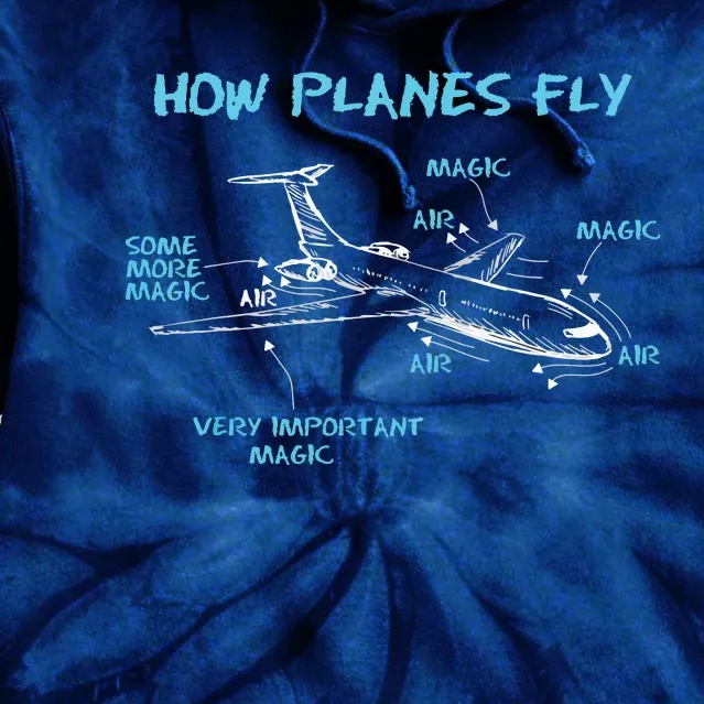 How Planes Fly Funny Aerospace Engineer Engineering Tie Dye Hoodie