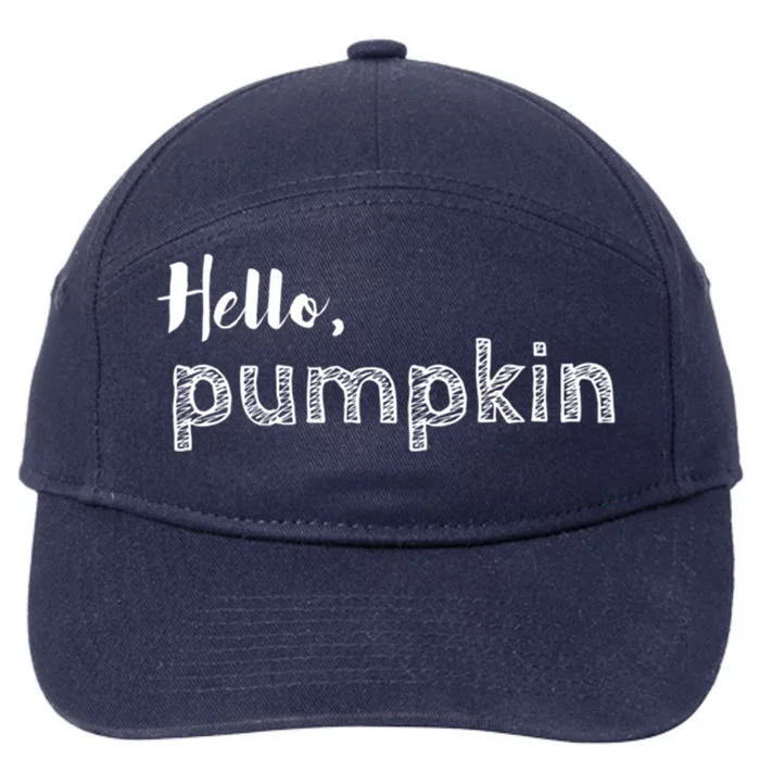 Hello Pumpkin Fall Inspired Autumn Gift 7-Panel Snapback Hat