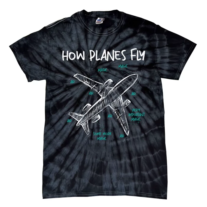 How Planes Fly Aerospace Engineer Aeronautical Engineering Tie-Dye T-Shirt