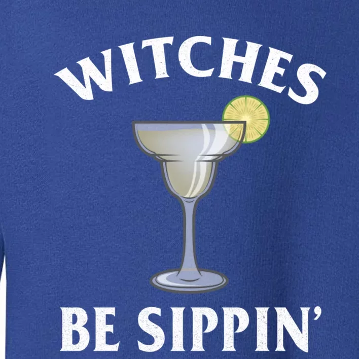 Halloween Party Funny Costume Witches Be Sipping Margaritas Gift Toddler Sweatshirt