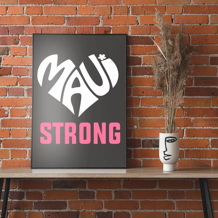 Heart Pray For Maui Hawaii Strong Poster