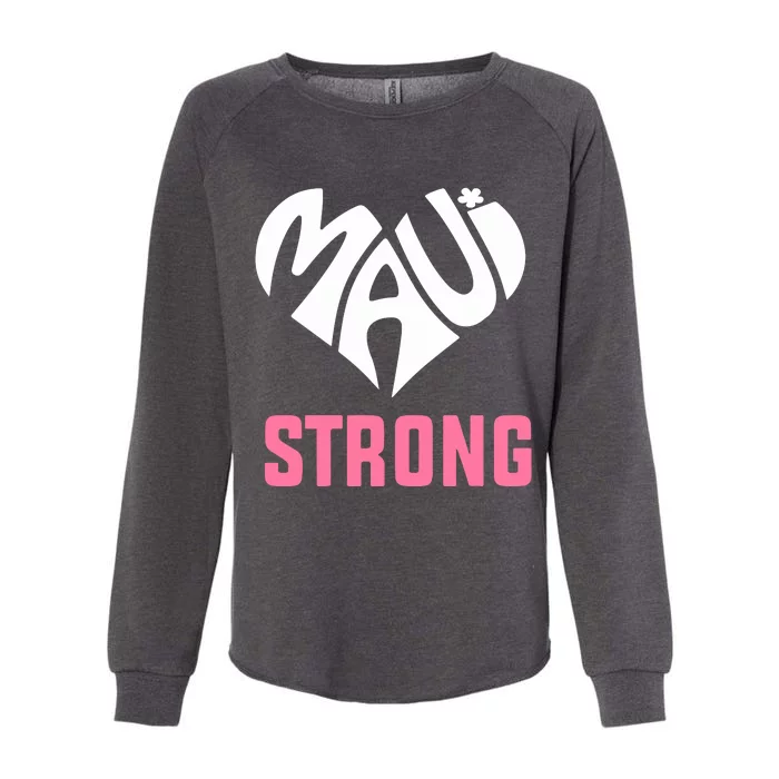 Heart Pray For Maui Hawaii Strong Womens California Wash Sweatshirt