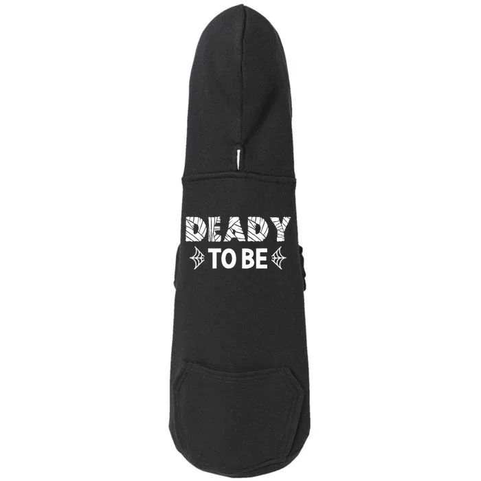 Halloween Pregnancy For Couples Deady To Be Funny Doggie 3-End Fleece Hoodie