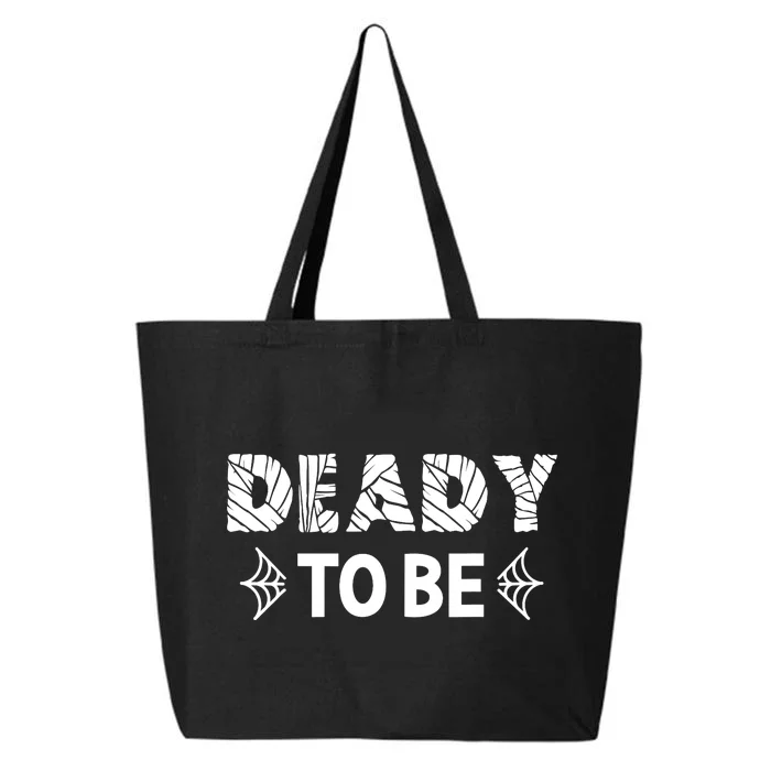 Halloween Pregnancy For Couples Deady To Be Funny 25L Jumbo Tote