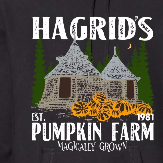 Hagrids Pumpkin Farm Magically Grown Hagrids Pumpkin Farm Thanksgiving Premium Hoodie