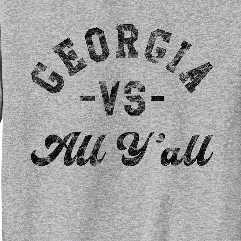 Home Pride Georgia Vs All Yall Tall Sweatshirt