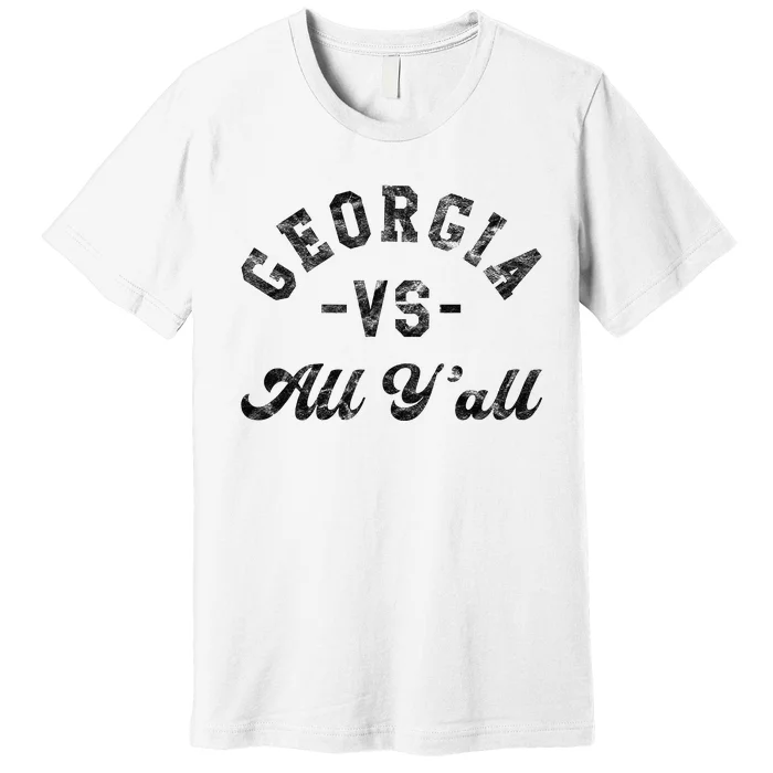 Home Pride Georgia Vs All Yall Premium T-Shirt