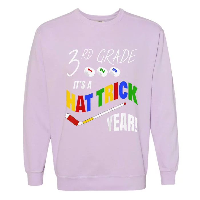 Hockey Player Hat Trick 3rd Grade Back To School Garment-Dyed Sweatshirt