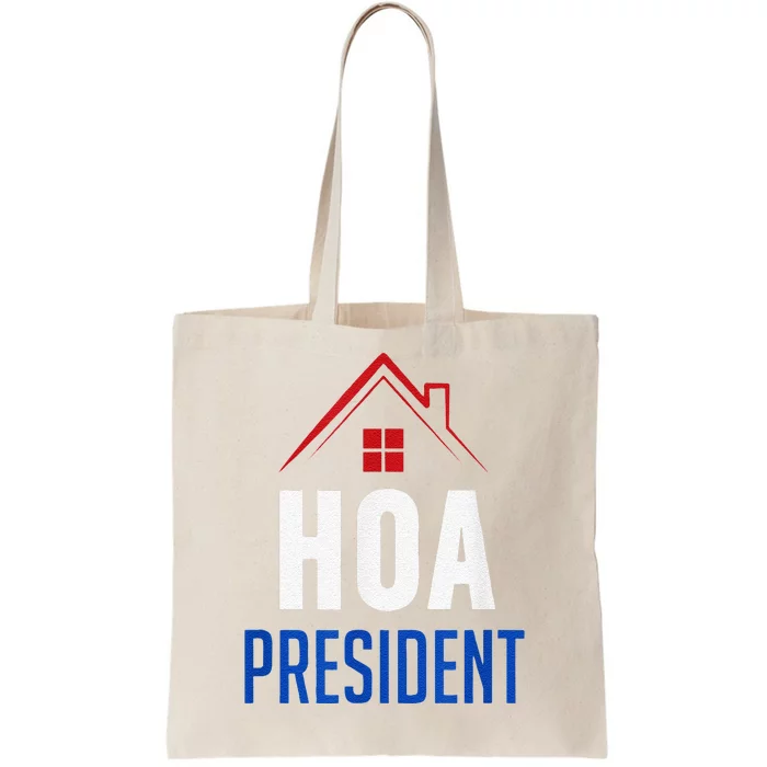 HOA President Tote Bag