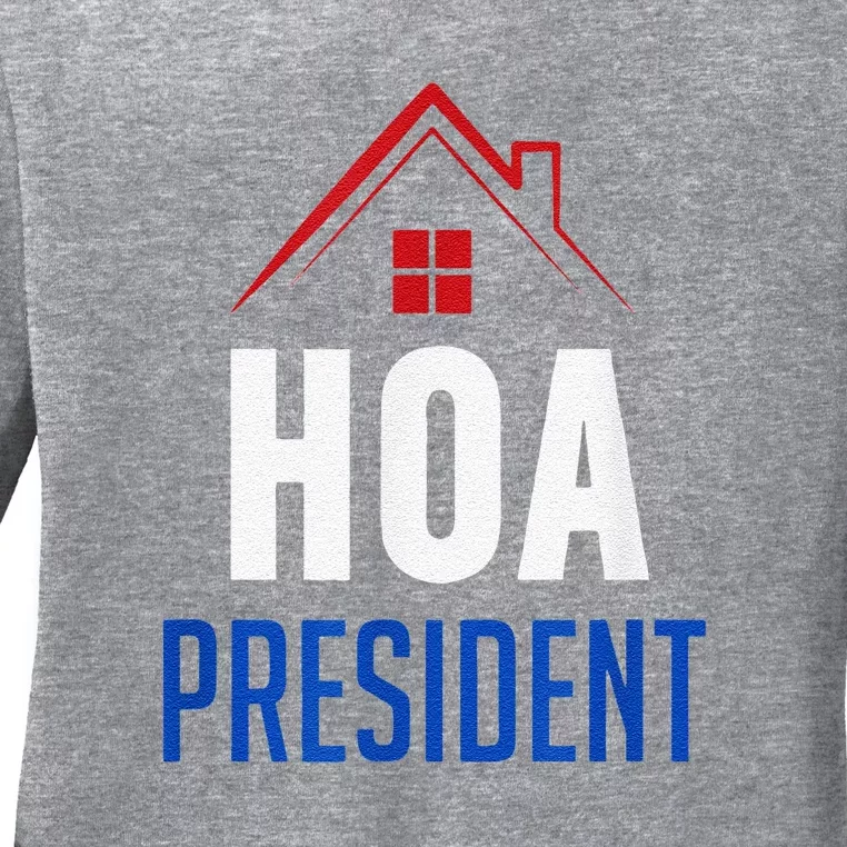 HOA President Ladies Long Sleeve Shirt