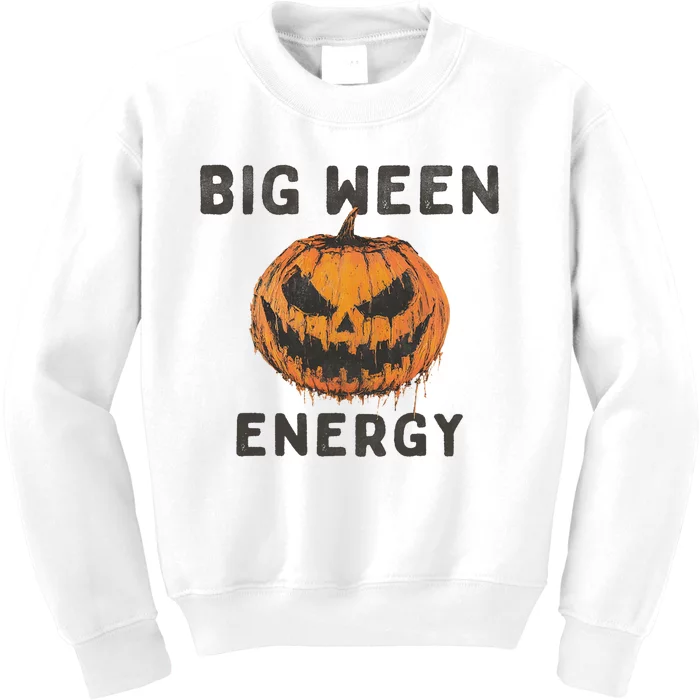 Halloween Pumpkin Head Big Ween Energy Spooky Kids Sweatshirt