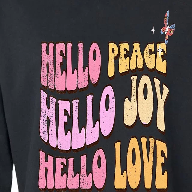 Hello Peace Hello Joy Hello Love Christian Faith Follower Cropped Pullover Crew