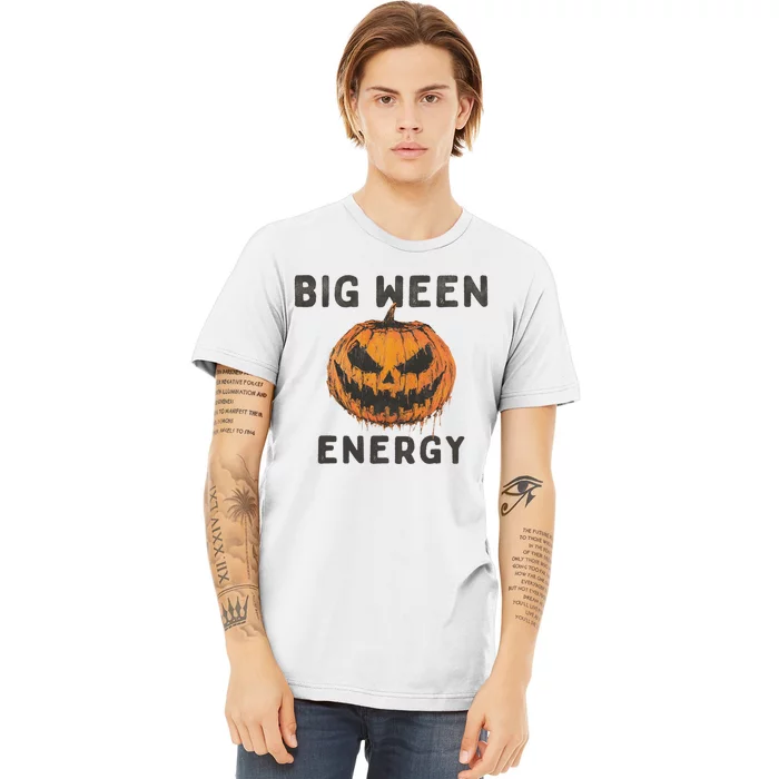 Halloween Pumpkin Head Big Ween Energy Spooky Premium T-Shirt