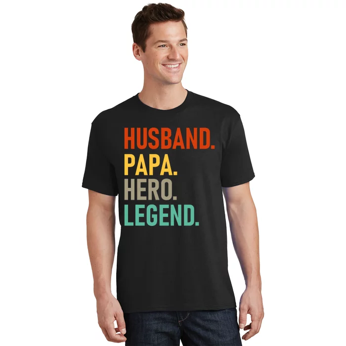 Husband Papa Hero Legend T-Shirt