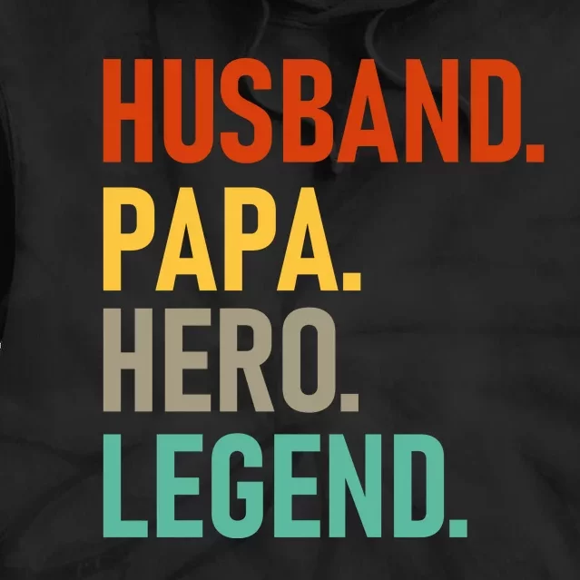 Husband Papa Hero Legend Tie Dye Hoodie