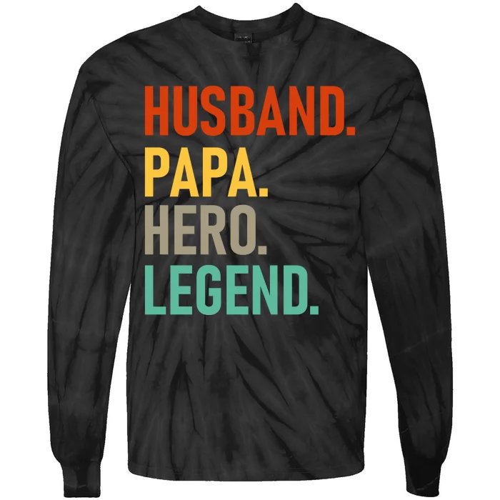 Husband Papa Hero Legend Tie-Dye Long Sleeve Shirt