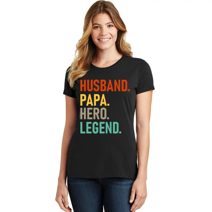 Husband Papa Hero Legend Women's T-Shirt