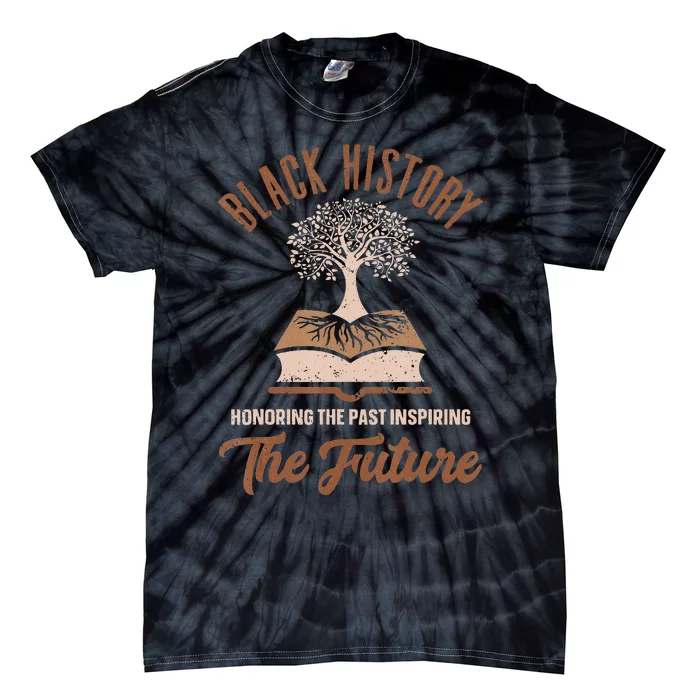 Honoring Past Inspiring Future  Black History Month Tie-Dye T-Shirt