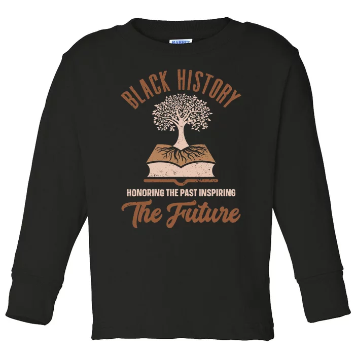 Honoring Past Inspiring Future Women Black History Month Toddler Long Sleeve Shirt