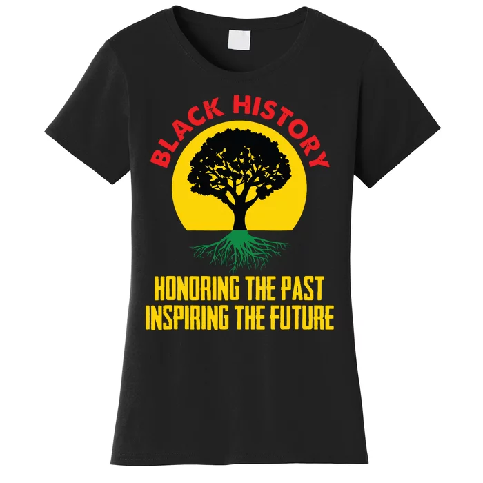 Honoring Past Inspiring Future Black History Month Women's T-Shirt