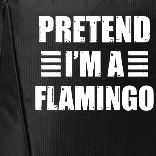 Halloween Pretend IM A Flamingo Lazy Easy Costume Gift City Backpack