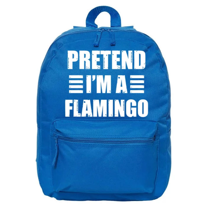 Halloween Pretend IM A Flamingo Lazy Easy Costume Gift 16 in Basic Backpack