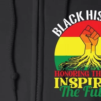 Honoring Past Inspiring Future Black History Month Full Zip Hoodie