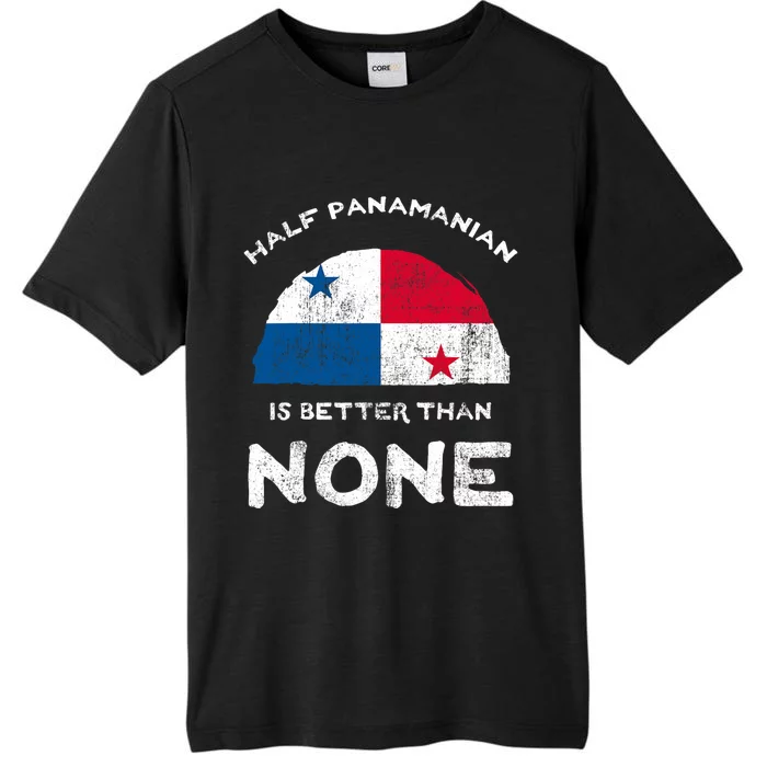 Half Panamanian Is Better Than None Republic Of Panama Dna ChromaSoft Performance T-Shirt