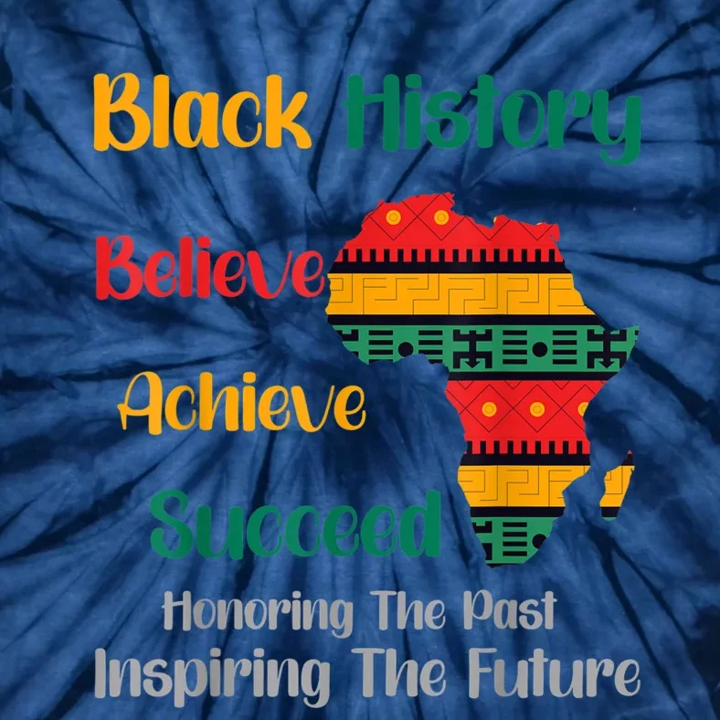 Honoring Past Inspiring Future Black History Month Tie-Dye T-Shirt