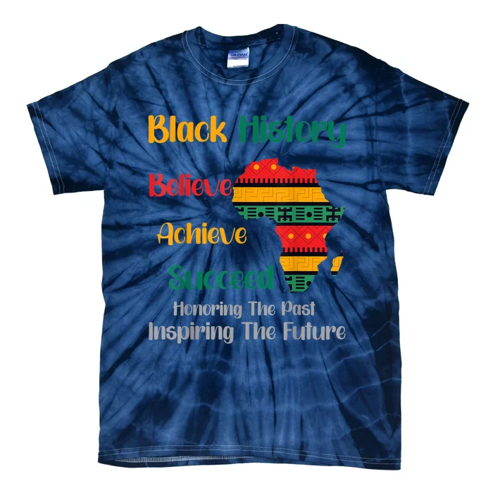 Honoring Past Inspiring Future Black History Month Tie-Dye T-Shirt