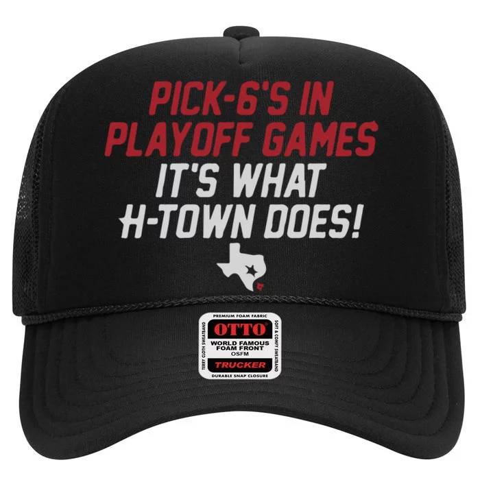 Houston Pick6’S In Playoff Games High Crown Mesh Trucker Hat