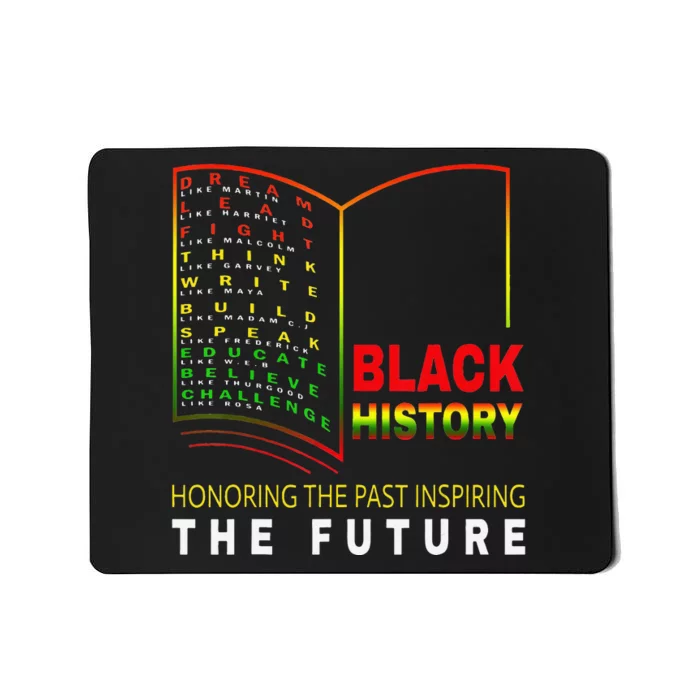 Honoring Past Inspiring Future African Black History Month Mousepad