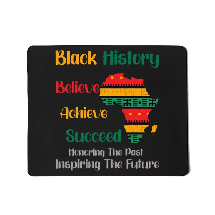 Honoring Past Inspiring Future Black History Month Mousepad