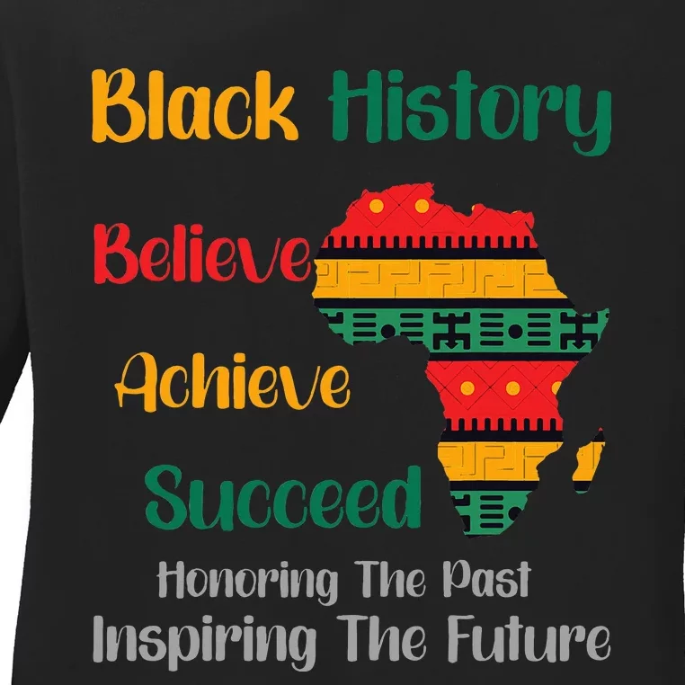 Honoring Past Inspiring Future Black History Month Ladies Long Sleeve Shirt