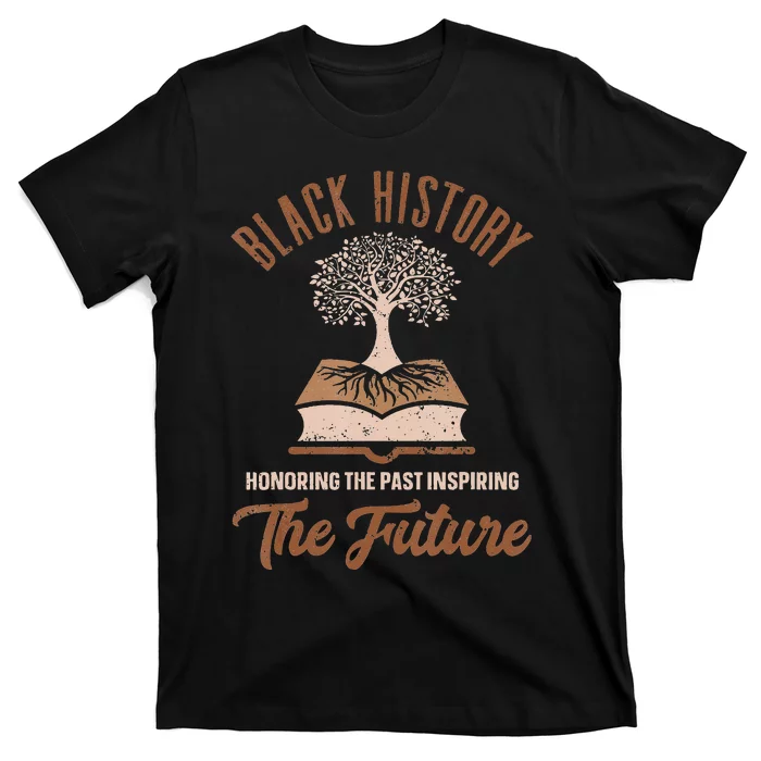 Honoring Past Inspiring Future  Black History Month T-Shirt