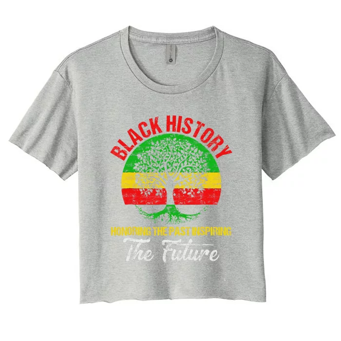 Honoring Past Inspiring Future Black History Month Women's Crop Top Tee