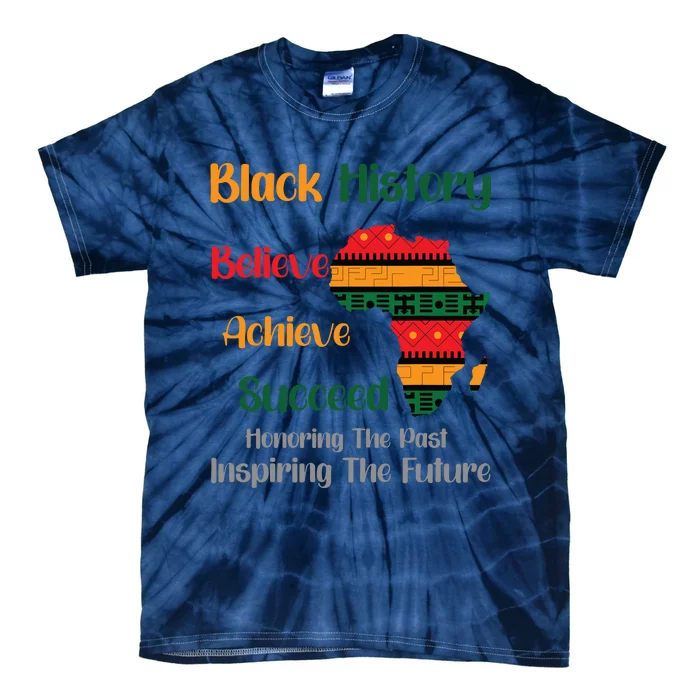 Honoring Past Inspiring Future Black History Month Tie-Dye T-Shirt