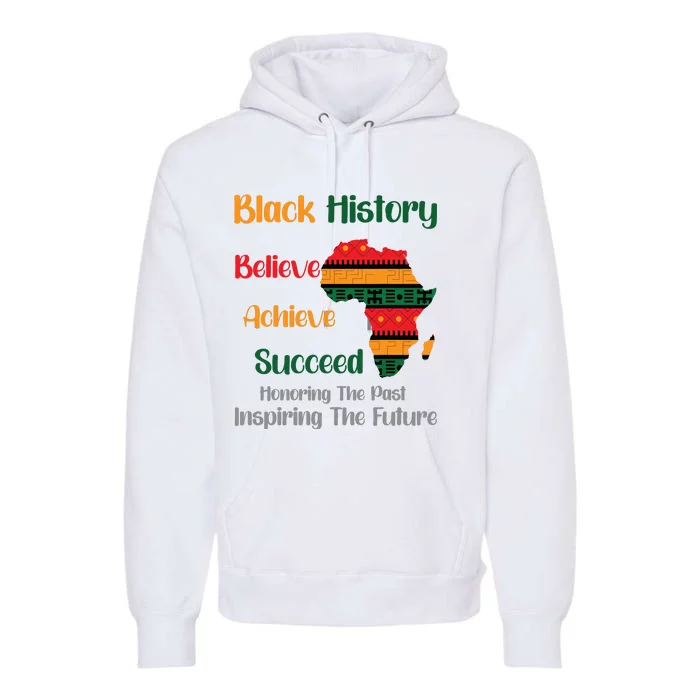 Honoring Past Inspiring Future Black History Month Premium Hoodie