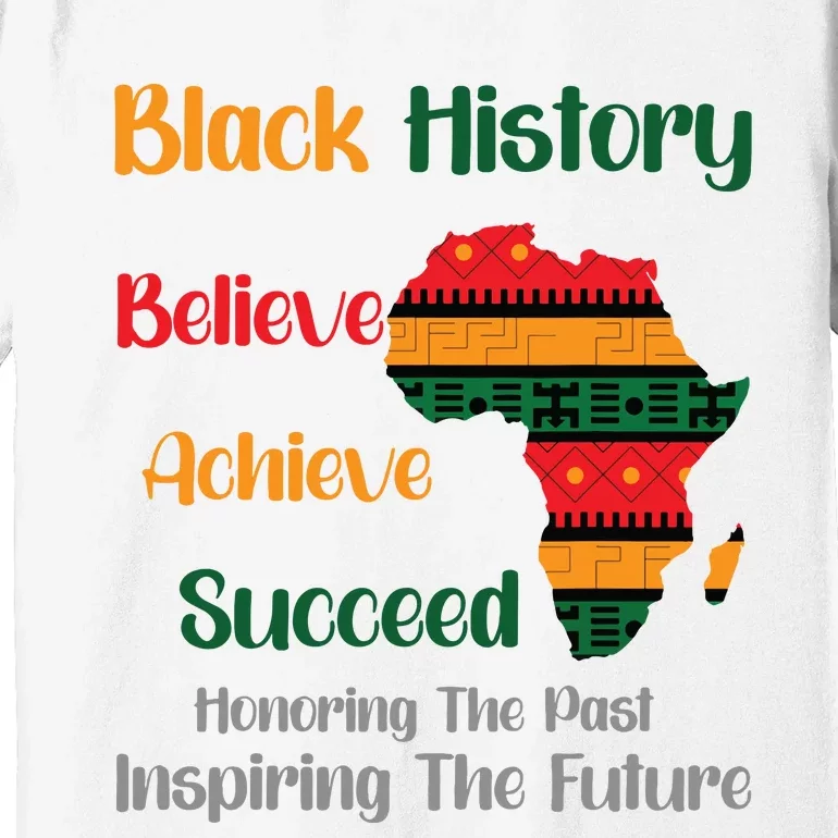 Honoring Past Inspiring Future Black History Month Premium T-Shirt