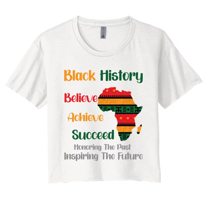 Honoring Past Inspiring Future Black History Month Women's Crop Top Tee