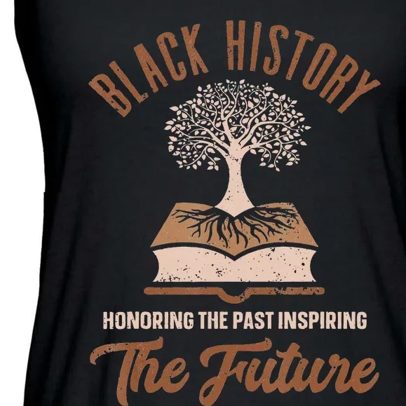 Honoring Past Inspiring Future  Black History Month Ladies Essential Flowy Tank