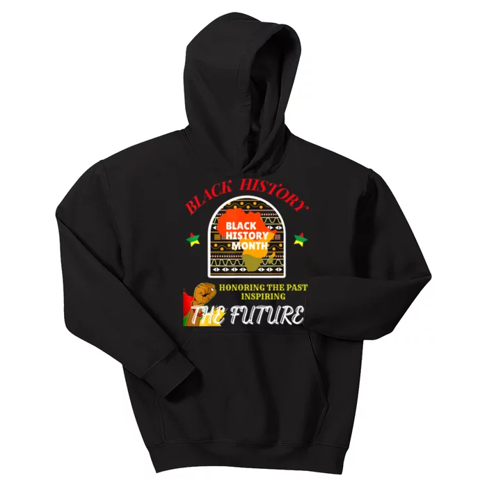 Honoring Past Inspiring Future For Men Women Black History Kids Hoodie