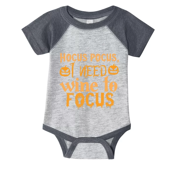 Hocus Pocus I Need Wine To Focus Halloween Quote Infant Baby Jersey Bodysuit