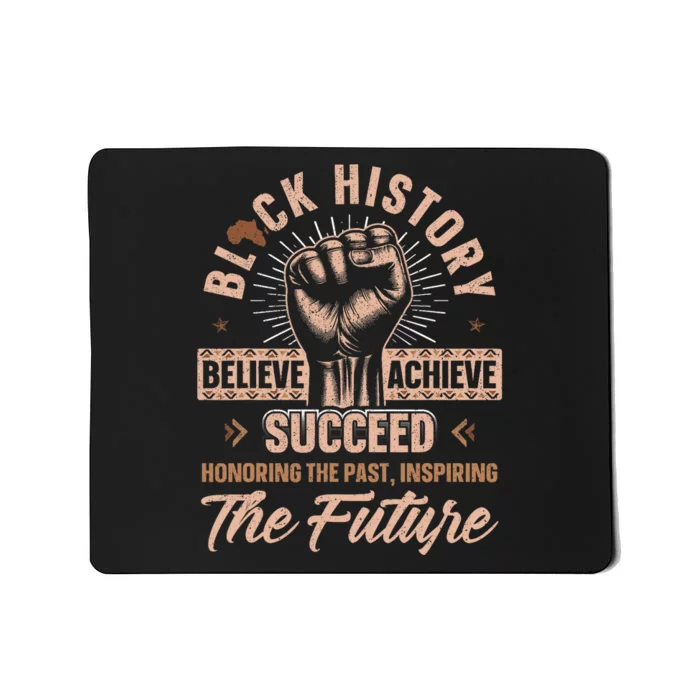 Honoring Past Inspiring Future Black History Month Mousepad