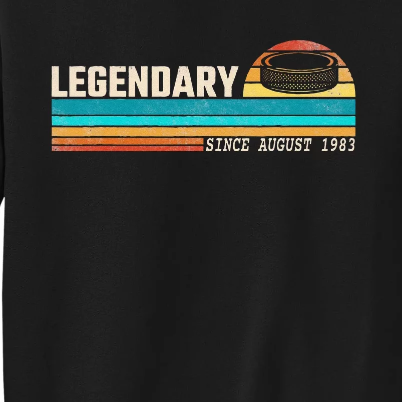 Hockey Player Legend Since August 1983 Birthday Tall Sweatshirt