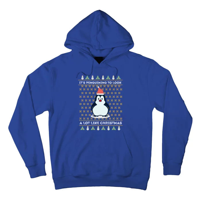 His Penguining Like Christmas Fun Penguin Christmas Gift Hoodie